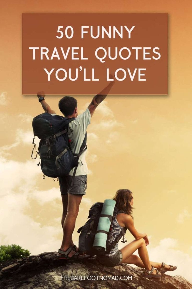 50 Funny Travel Quotes to Inspire Your Wanderlust